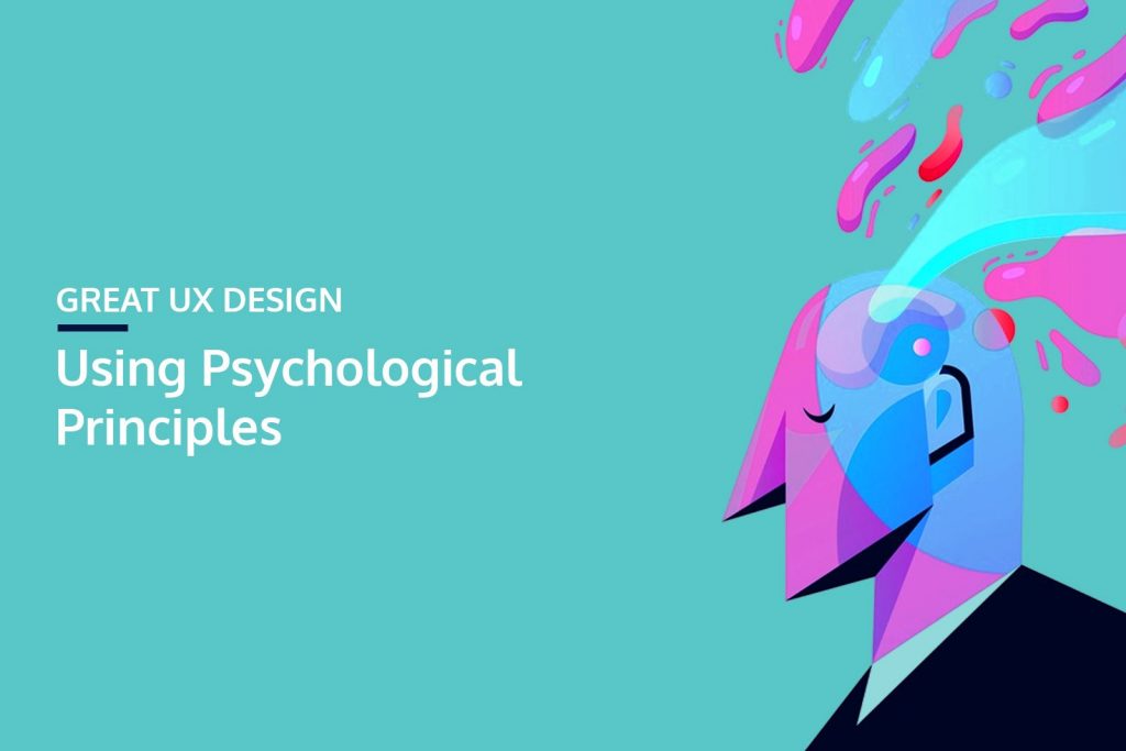 15 psychological principles to create effective UX design